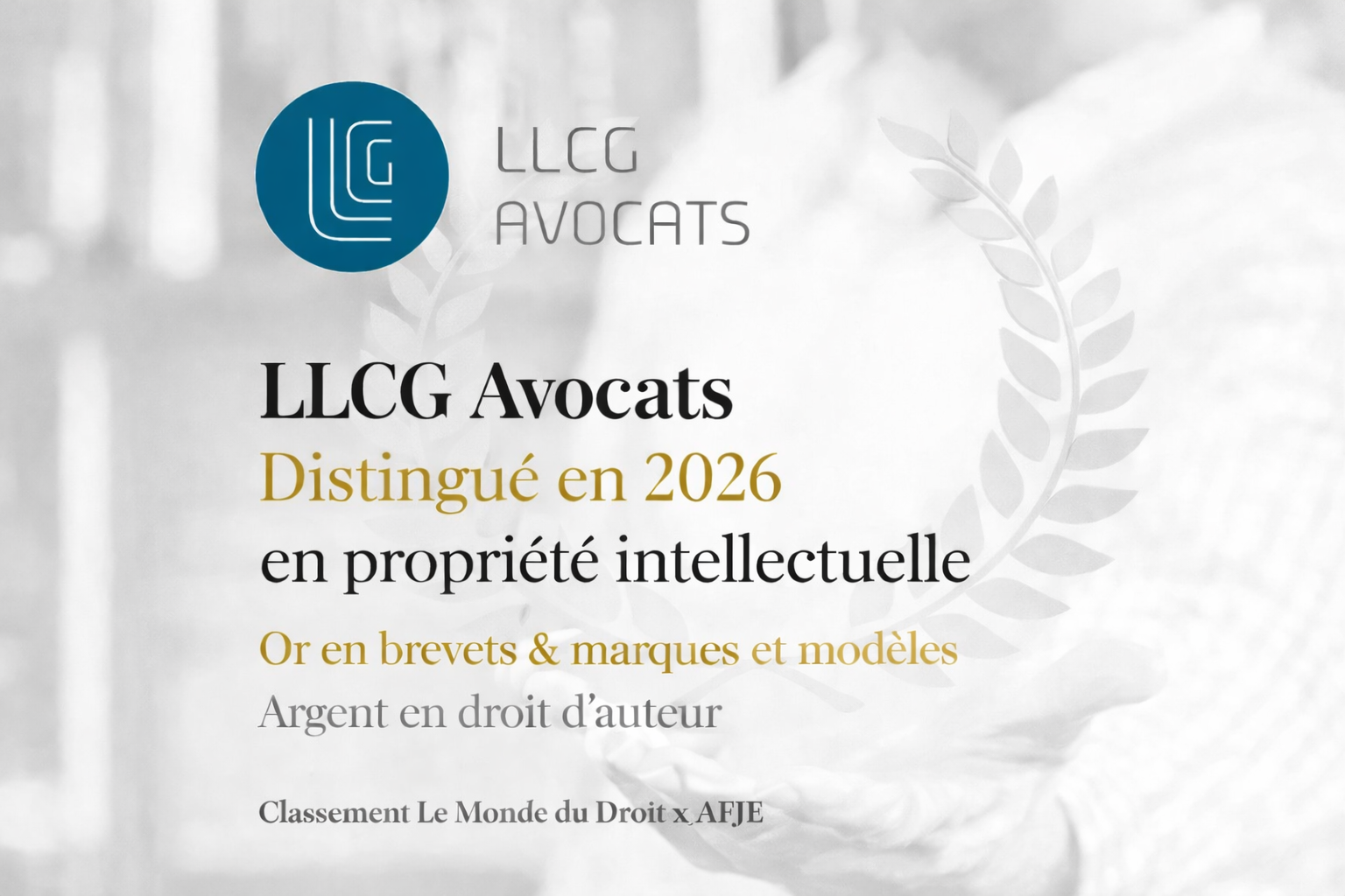 LLCG Avocats distinction 2026 en propriété intellectuelle