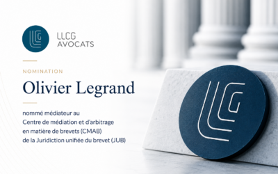 Nomination d’Olivier Legrand au Centre de médiation et d’arbitrage de la Juridiction unifiée du brevet